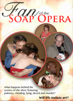 Fan of the Soap Opera