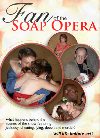fan of the soap opera